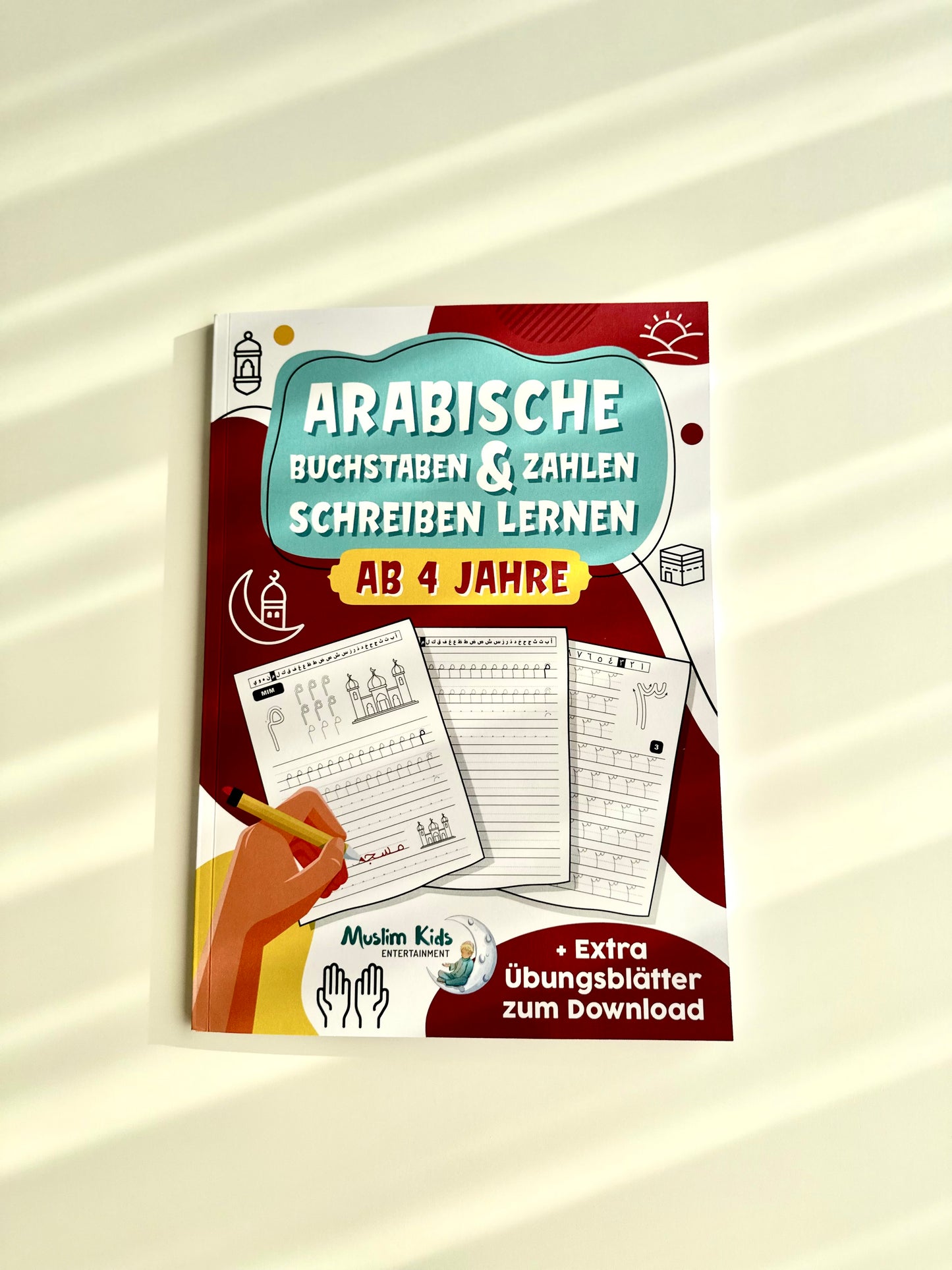 Arabische Buchstaben & Zahlen schreiben lernen: toller Lernspaß für Jungs und Mädchen ab 4 Jahren