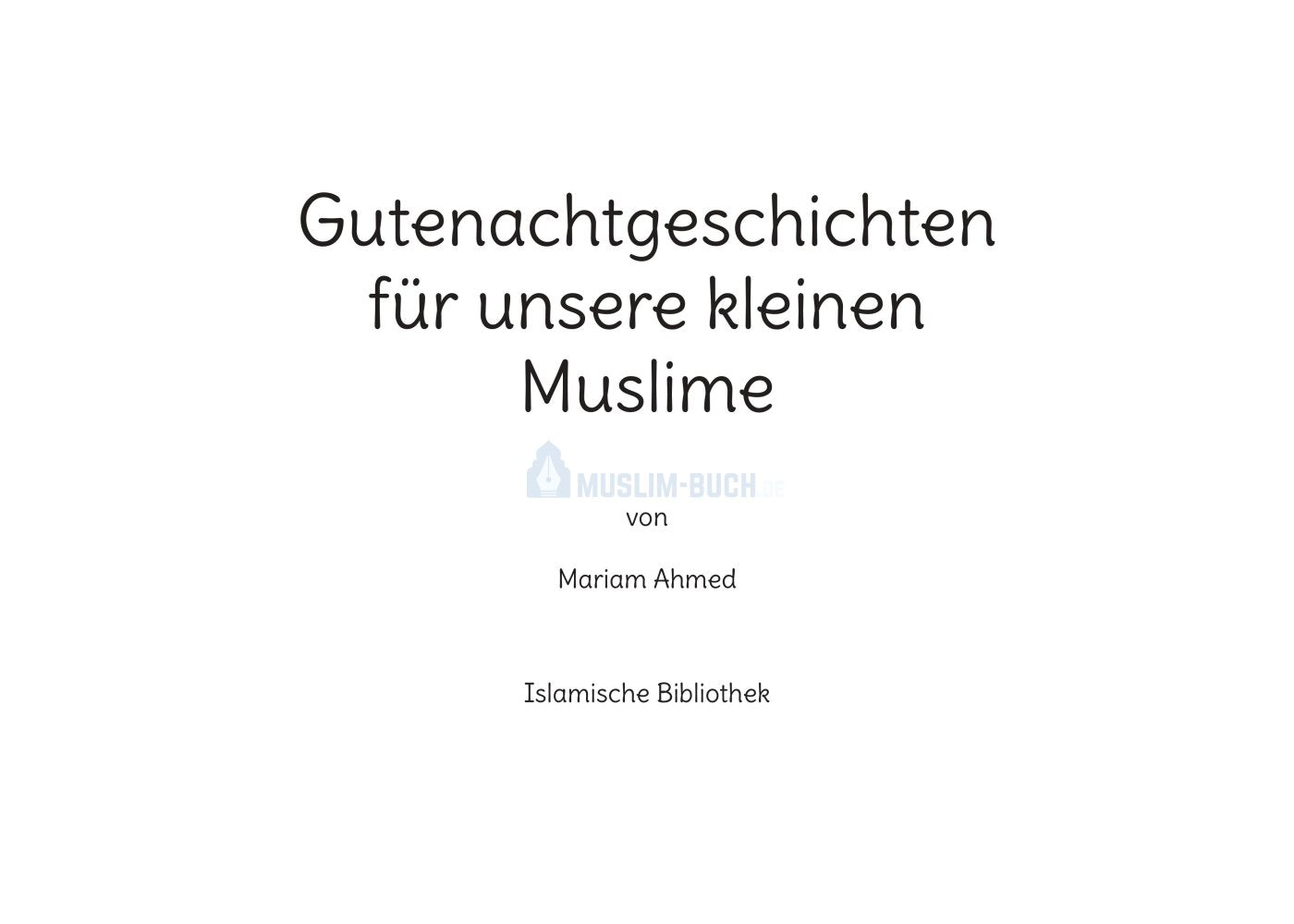 Gutenachtgeschichten für unsere kleinen Muslime