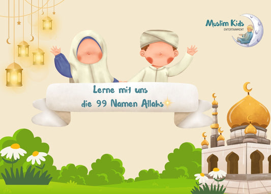 99 Namen Allahs mit Bedeutung auf Deutsch