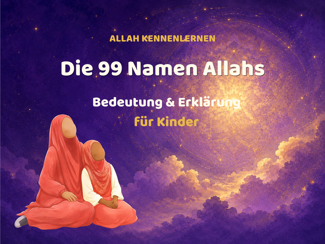 99 Namen Allahs mit Bedeutung auf Deutsch