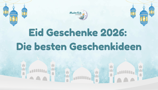 Eid Geschenke 2026: Die besten Geschenkideen