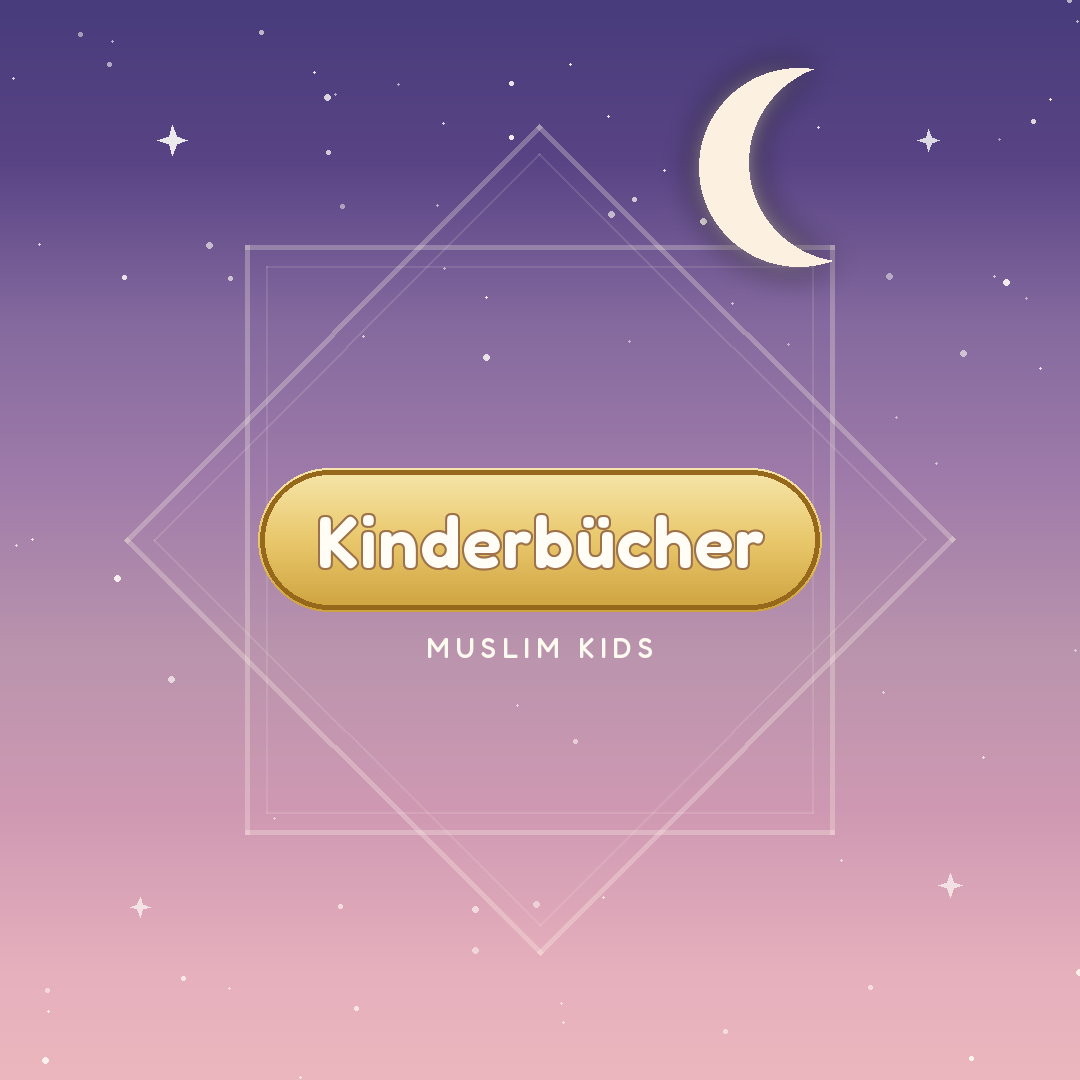 Kategorie Kinderbücher – Muslim Kids
