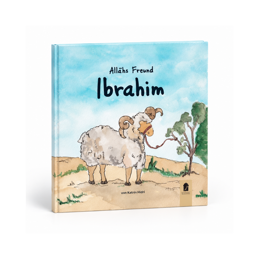 Allahs Freund Ibrahim