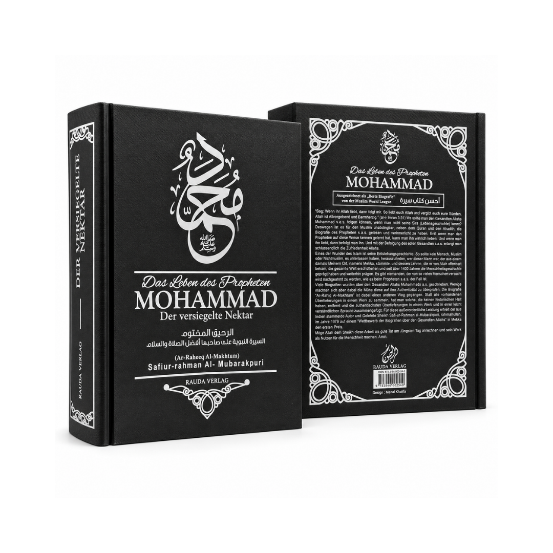 Das Leben des Propheten Mohammad s. - Der versiegelte Nektar (überarb. Ausgabe mit Quellenangaben)