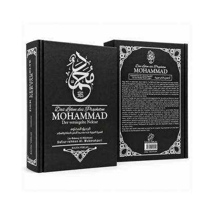 Das Leben des Propheten Mohammad s. - Der versiegelte Nektar (überarb. Ausgabe mit Quellenangaben)