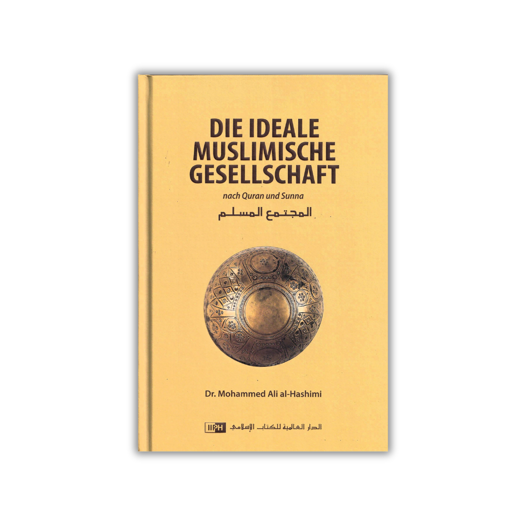 Die ideale muslimische Gesellschaft