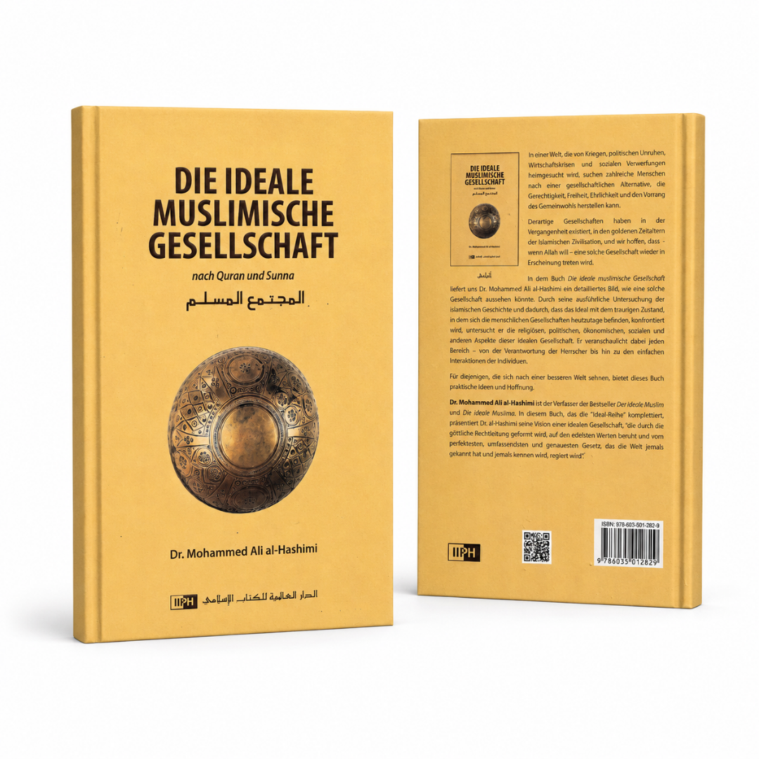 Die ideale muslimische Gesellschaft von Dr. Al-Hashimi — Band 3 der Ideal-Reihe