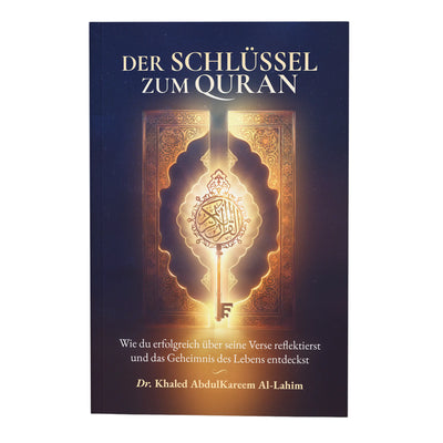 Der Schlüssel zum Erfolg von Dr. Khaled Al-Lahim — islamisches Buch über Tadabbur und die Verbindung zum Quran