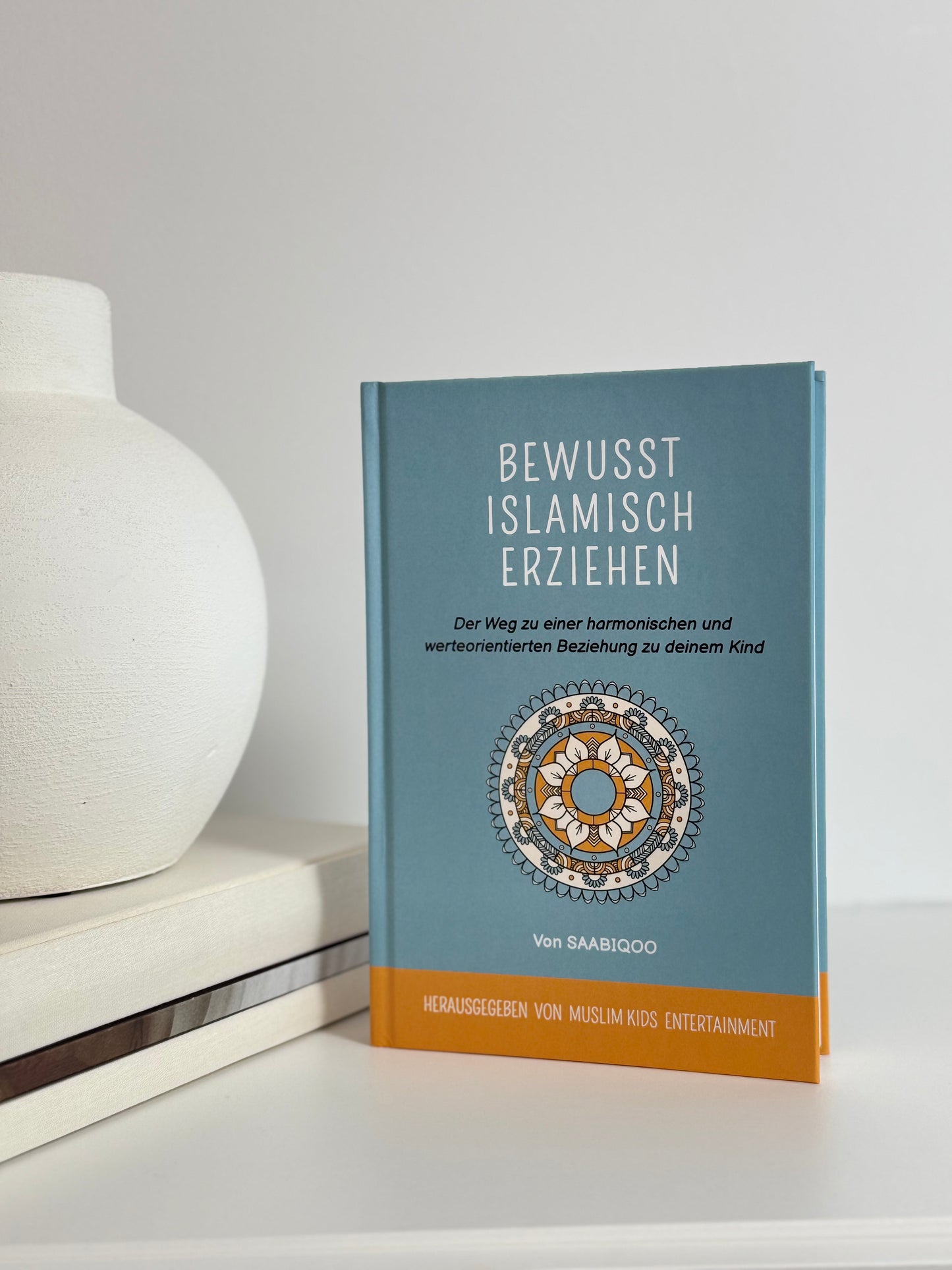 Bewusst islamisch erziehen: Der Weg zu einer harmonischen und werteorientierten Beziehung zu deinem Kind