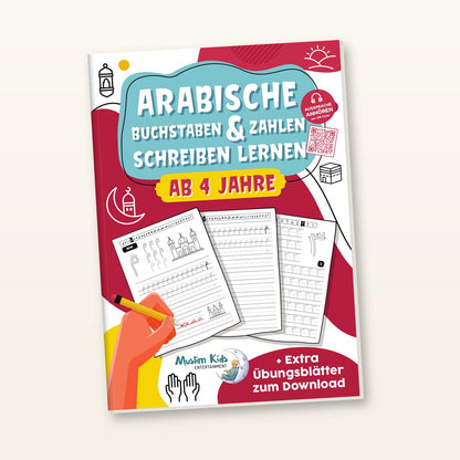 Arabische Buchstaben & Zahlen schreiben lernen – neue Auflage mit QR-Codes zum Anhören