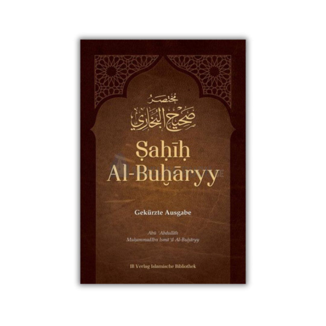 Sahih Al-Buharyy - Gekürzte Ausgabe
