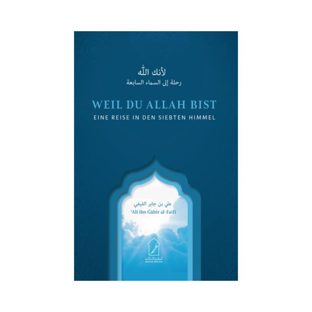 Weil du Allah bist