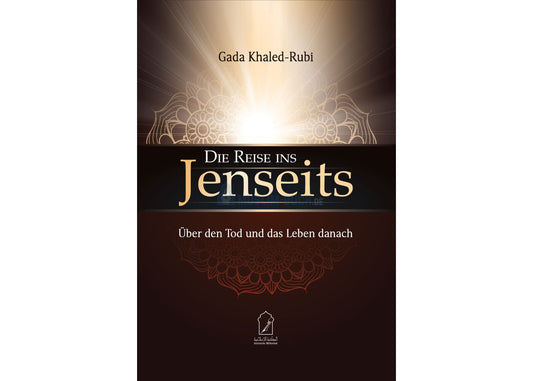 Die Reise ins Jenseits