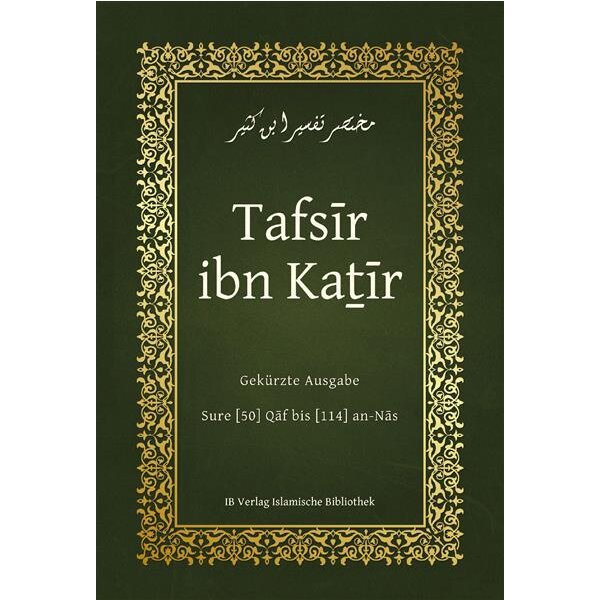 Tafsir ibn Kathir - Sure 50 bis 114
